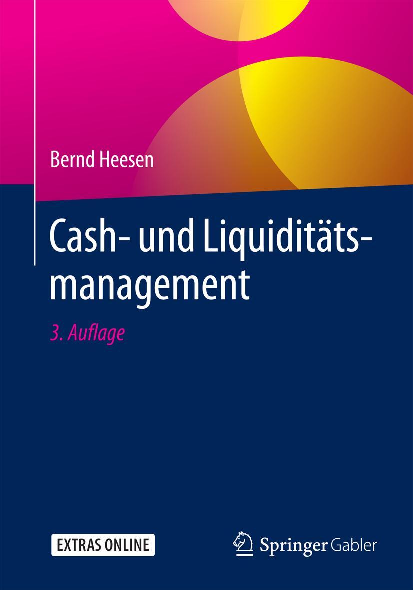 Cover: 9783658110659 | Cash- und Liquiditätsmanagement | Bernd Heesen | Taschenbuch | x