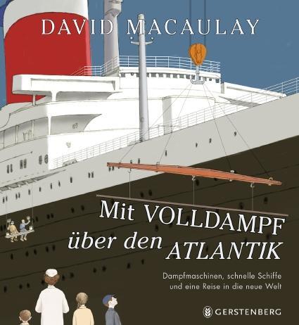 Cover: 9783836961141 | Mit Volldampf über den Atlantik | David Macaulay | Buch | Deutsch