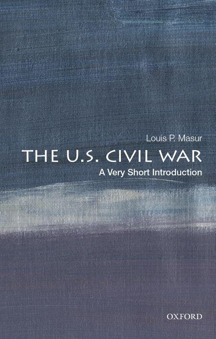 Cover: 9780197513668 | The U.S. Civil War: A Very Short Introduction | Louis P. Masur | Buch