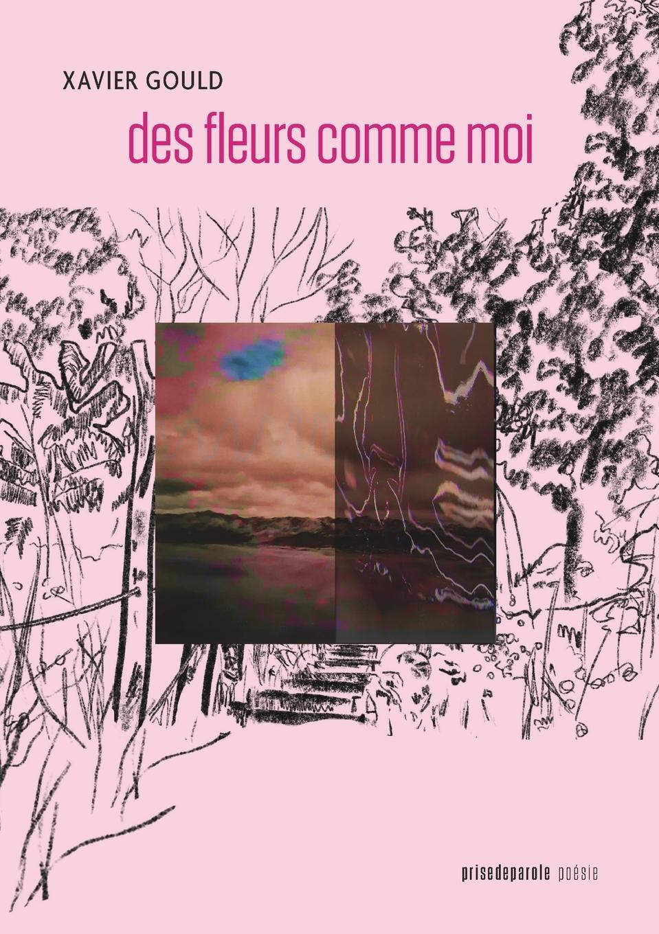 Cover: 9782897443740 | des fleurs comme moi | Xavier Gould | Taschenbuch | Paperback | 2023