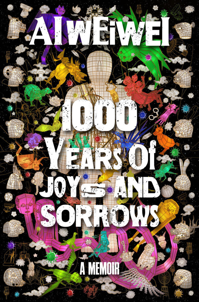 Cover: 9780593240694 | 1000 Years of Joys and Sorrows | A Memoir | Ai Weiwei | Taschenbuch