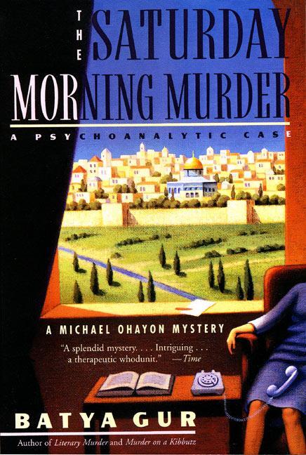 Cover: 9780060995089 | The Saturday Morning Murder | A Psychoanalytic Case | Batya Gur | Buch