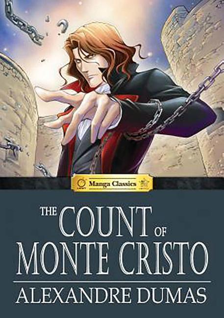 Cover: 9781927925607 | Manga Classics Count of Monte Cristo | Alexandre Dumas | Buch | 2020