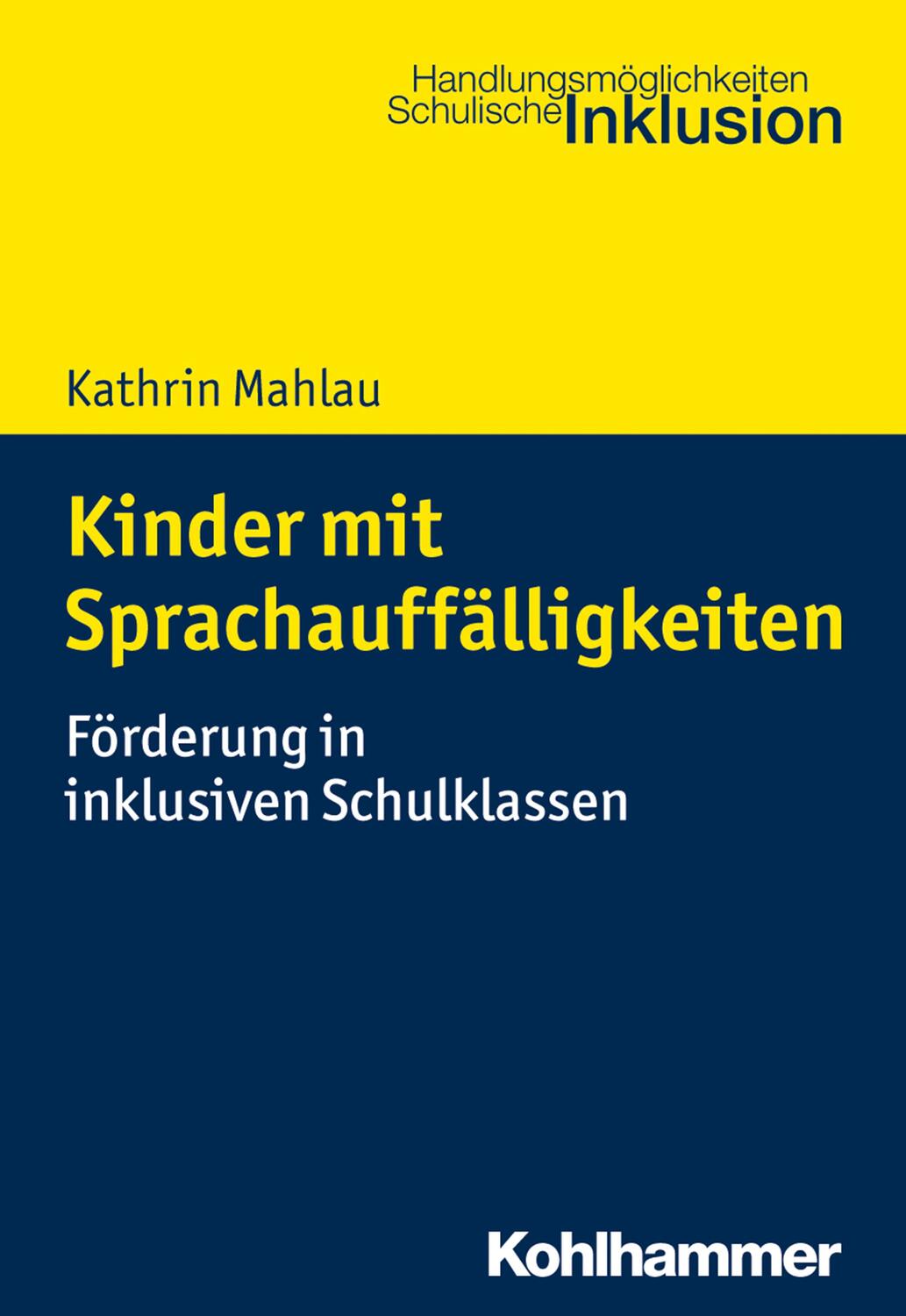Cover: 9783170338326 | Kinder mit Sprachauffälligkeiten | Kathrin Mahlau | Taschenbuch | 2018