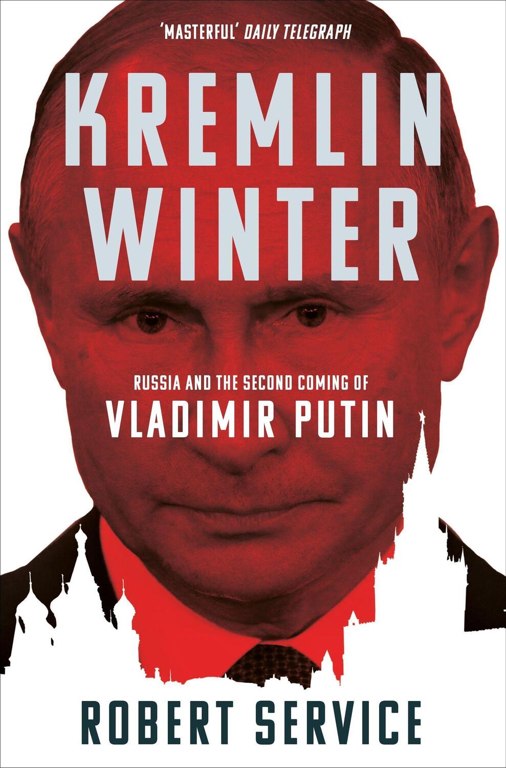 Cover: 9781509883059 | Kremlin Winter | Russia and the Second Coming of Vladimir Putin | Buch