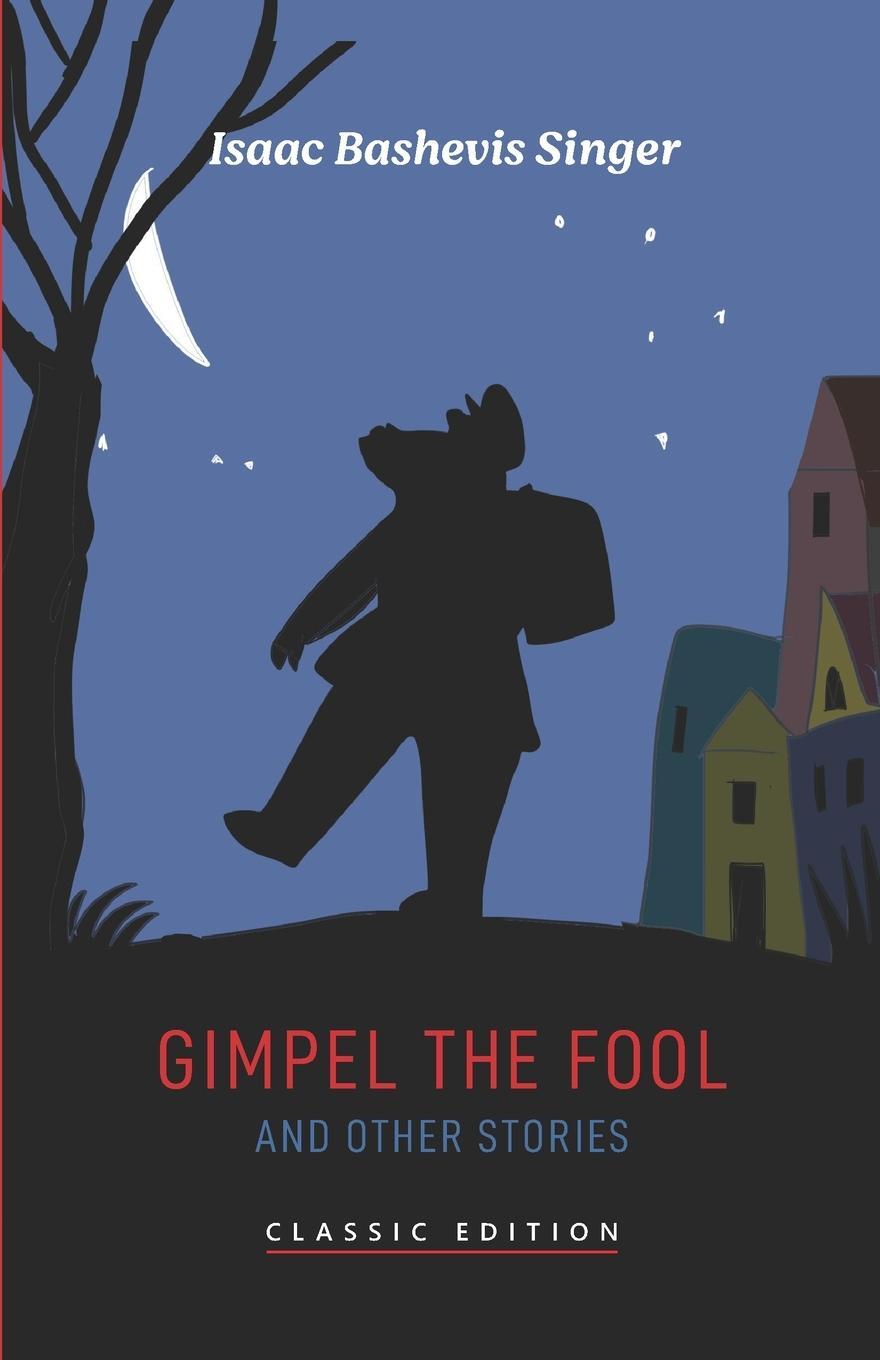 Cover: 9781632922366 | Gimpel the Fool and Other Stories | Isaac Bashevis Singer | Buch
