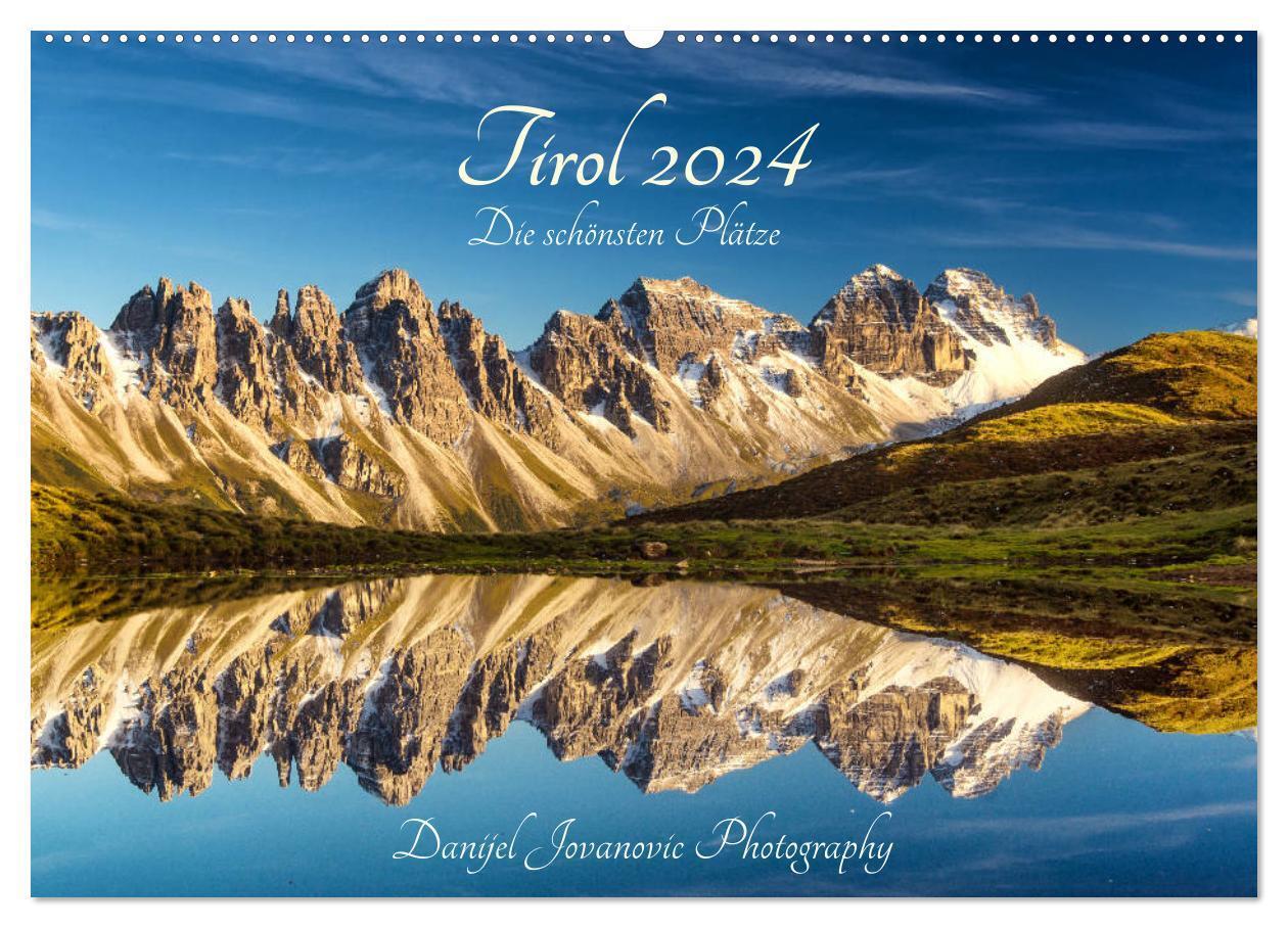 Cover: 9783675696976 | Tirol 2024 - die schönsten Plätze (Wandkalender 2024 DIN A2 quer),...