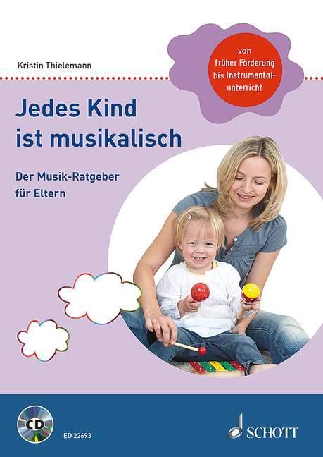 Cover: 9783795711702 | Jedes Kind ist musikalisch | Kristin Thielemann | Taschenbuch | 2016