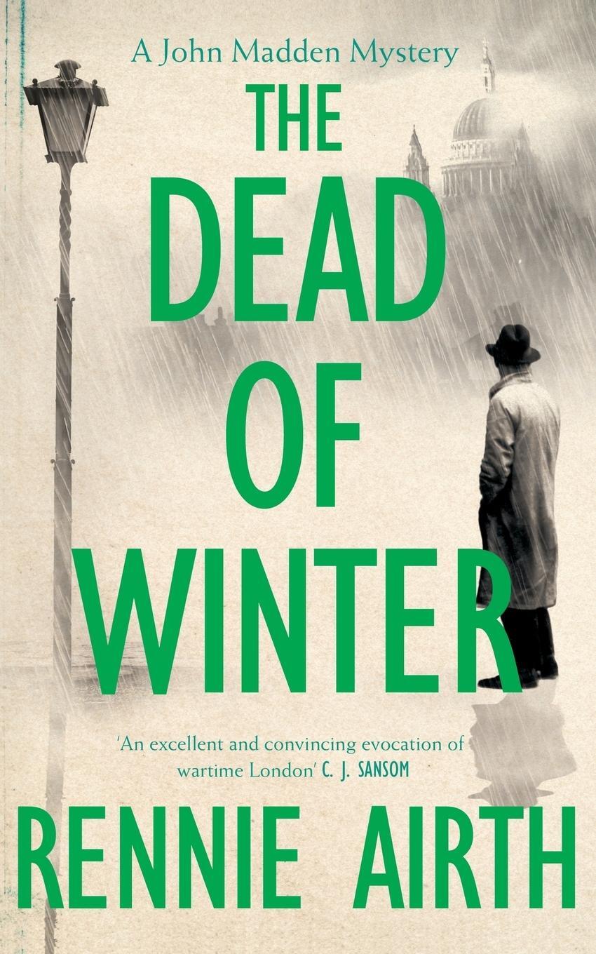 Cover: 9781447271574 | The Dead of Winter | Rennie Airth | Taschenbuch | Paperback | Englisch