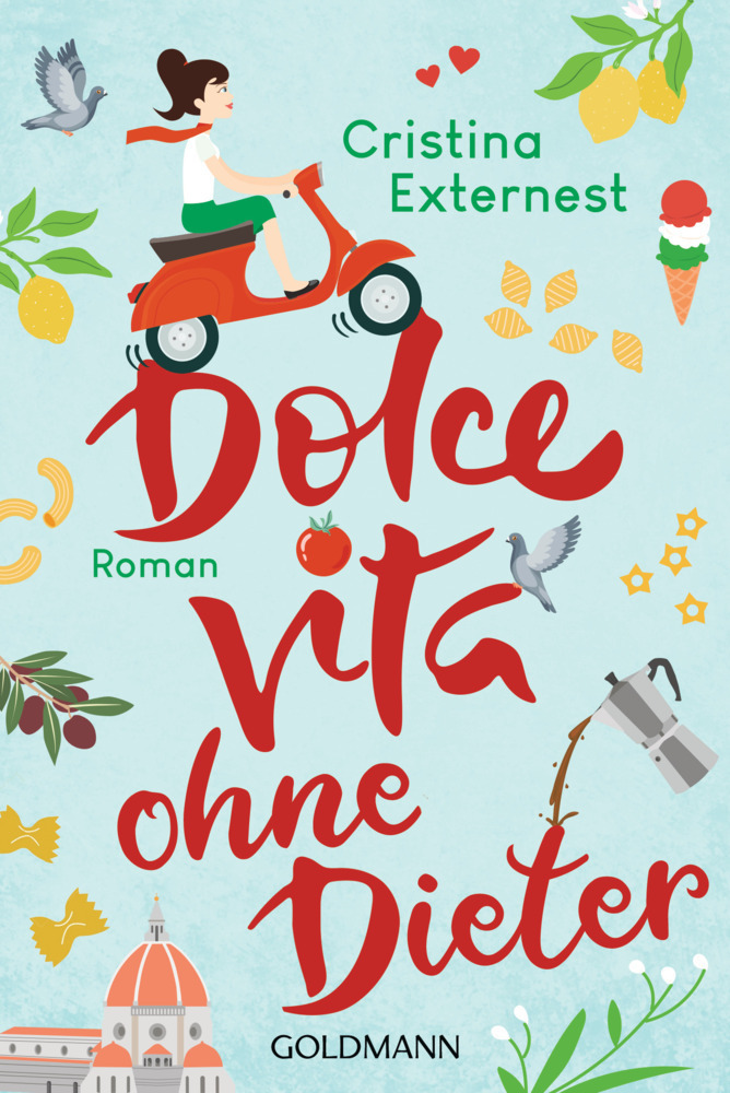 Cover: 9783442491575 | Dolce Vita ohne Dieter | Roman | Cristina Externest | Taschenbuch