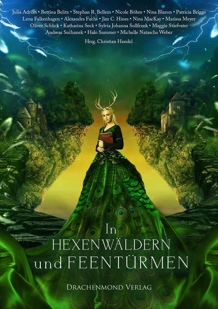 Cover: 9783959912662 | In Hexenwäldern und Feentürmen | Eine märchenhafte Anthologie | Buch