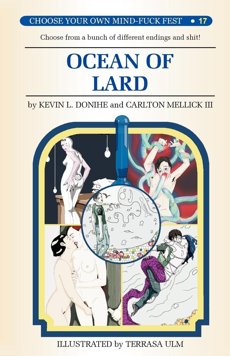 Cover: 9780976249825 | Ocean of Lard | Carlton III Mellick (u. a.) | Taschenbuch | Paperback