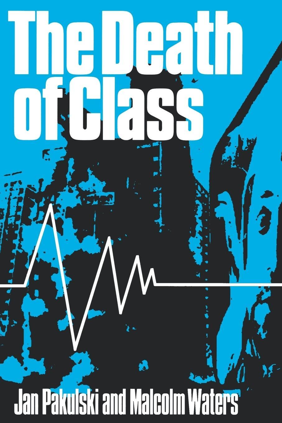 Cover: 9780803978393 | The Death of Class | Jan Pakulski (u. a.) | Taschenbuch | Paperback