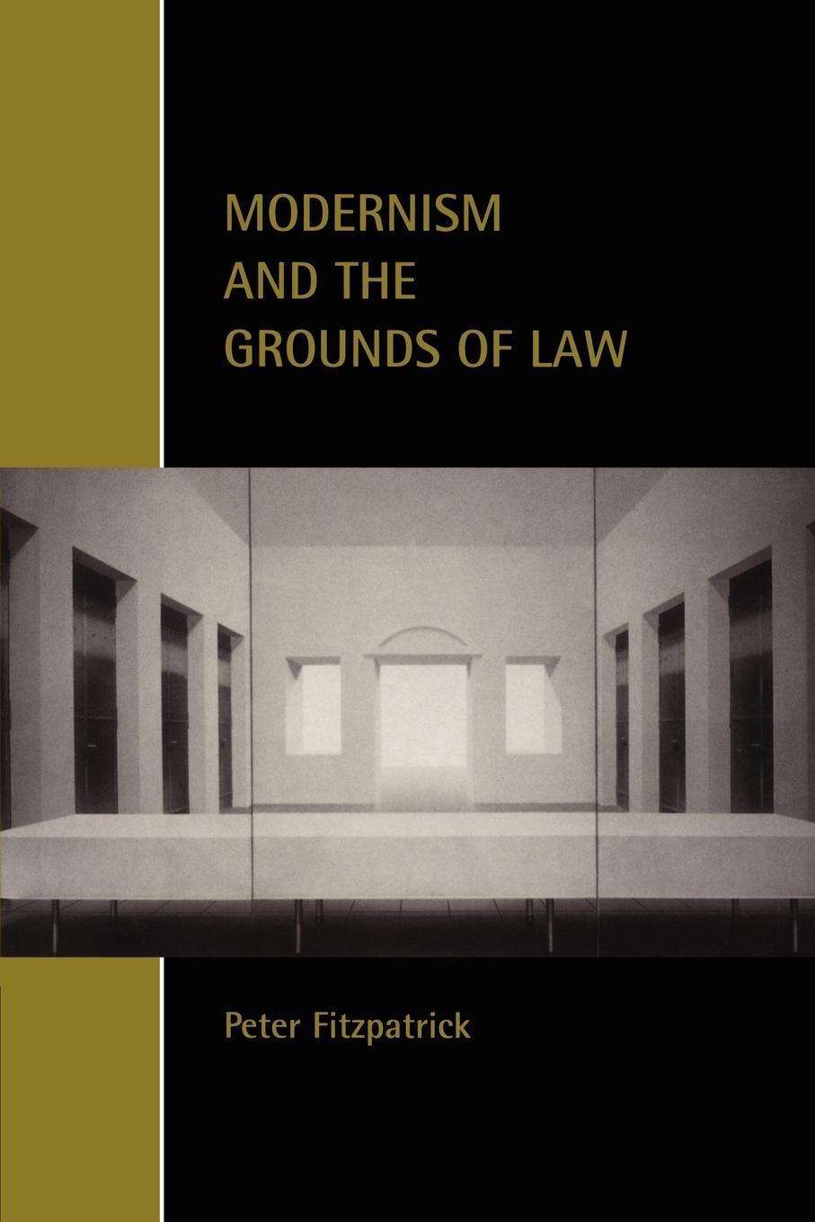 Cover: 9780521002530 | Modernism and the Grounds of Law | Peter Fitzpatrick | Taschenbuch
