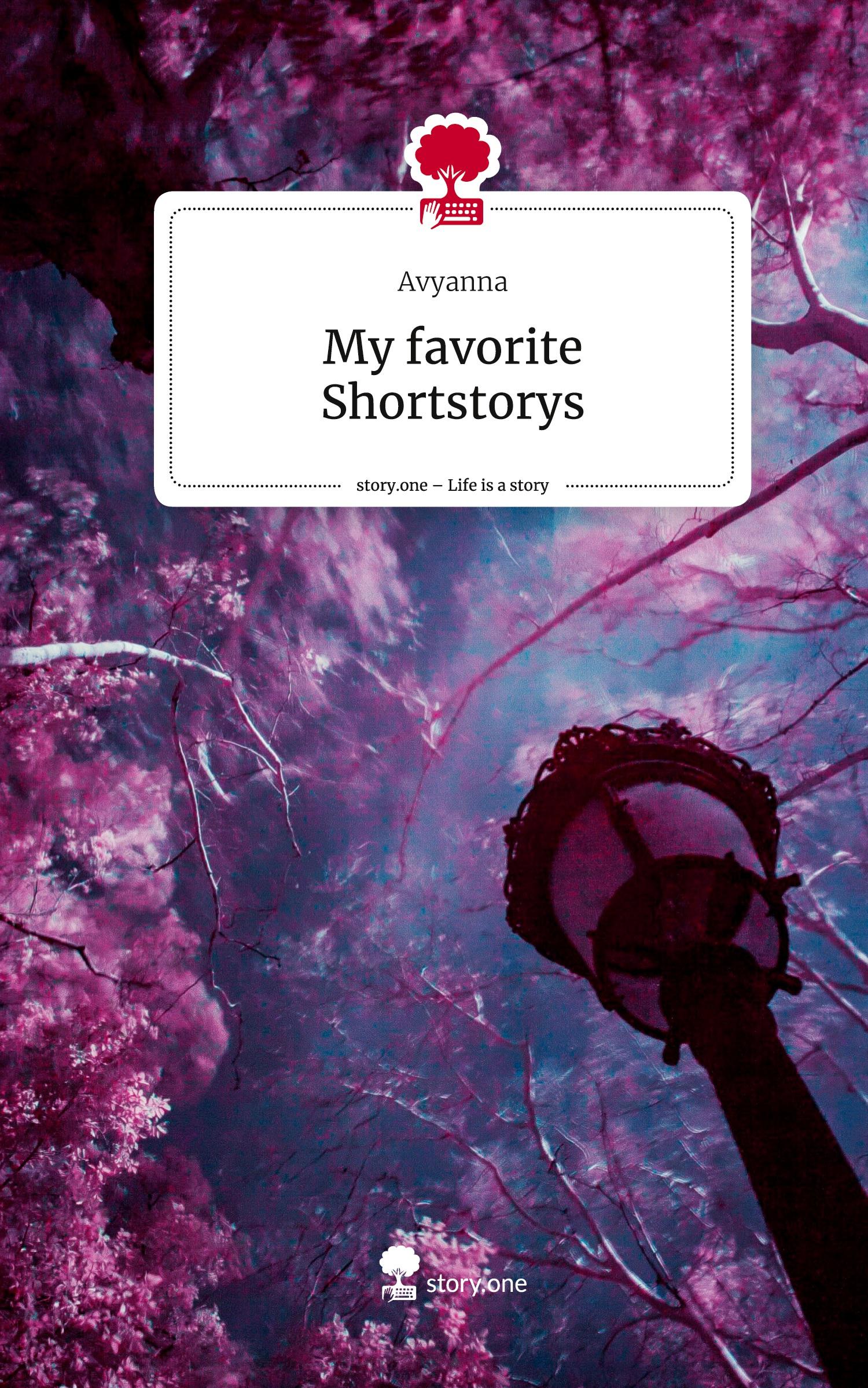 Cover: 9783711561749 | My favorite Shortstorys. Life is a Story - story.one | Avyanna | Buch