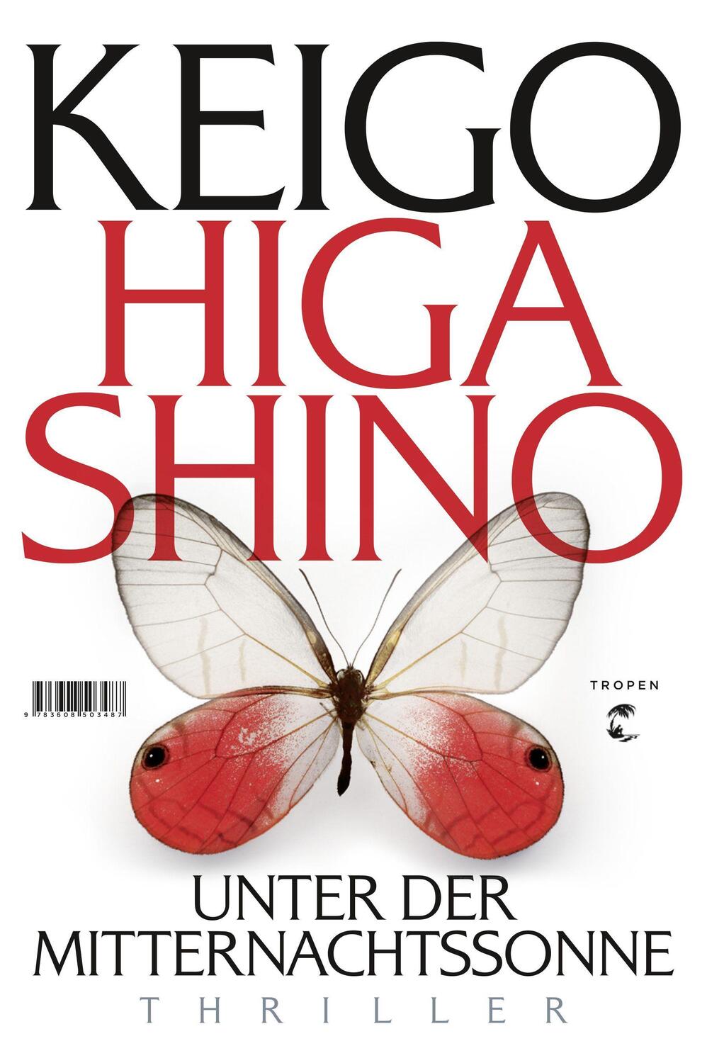 Cover: 9783608503487 | Unter der Mitternachtssonne | Thriller | Keigo Higashino | Buch | 2018
