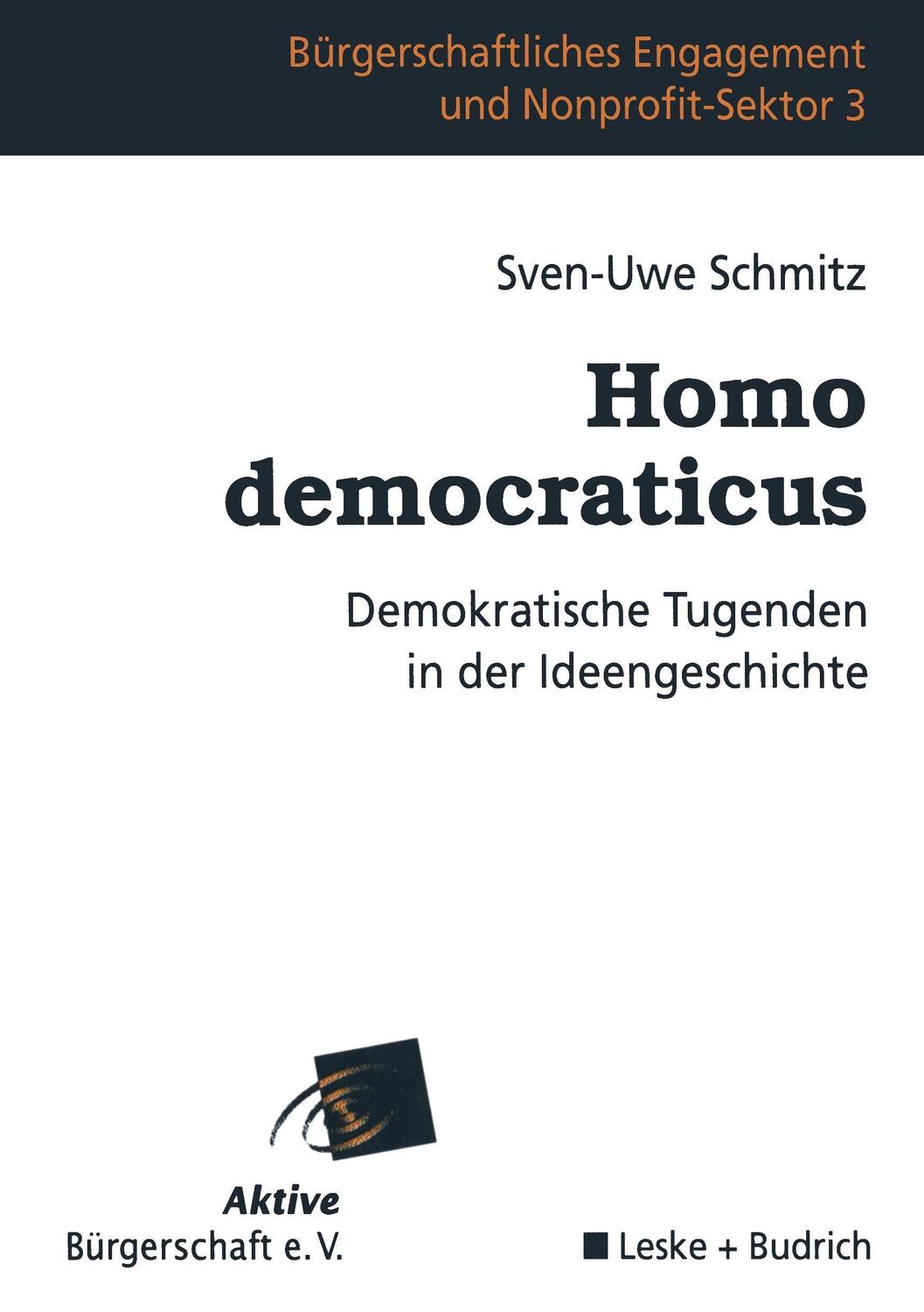 Cover: 9783810026552 | Homo democraticus | Demokratische Tugenden in der Ideengeschichte