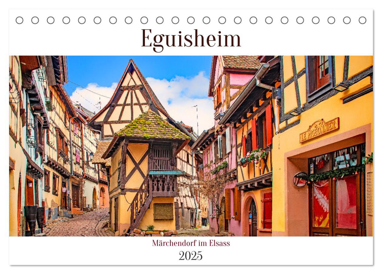 Cover: 9783435017157 | Eguisheim - Märchendorf im Elsass (Tischkalender 2025 DIN A5 quer),...