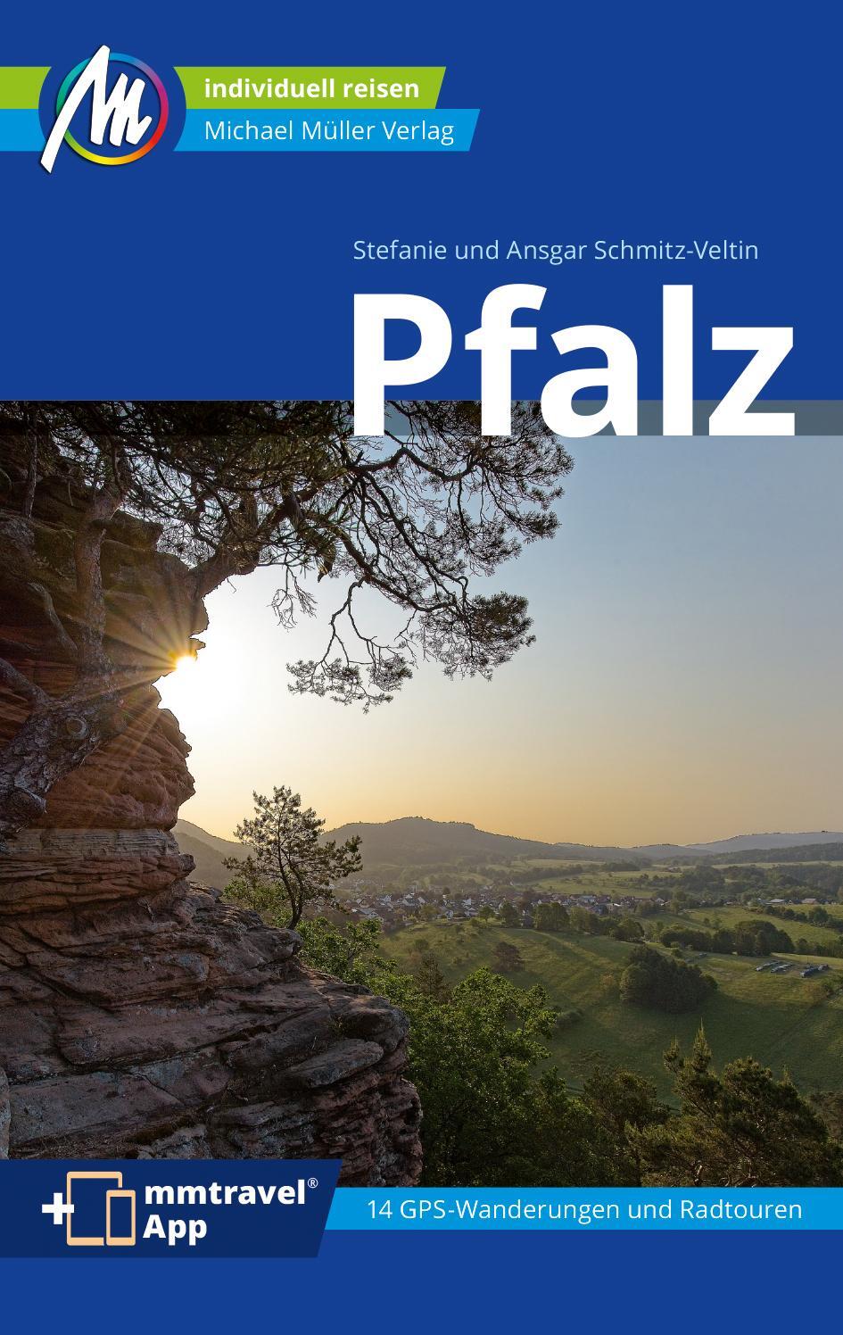 Cover: 9783966850865 | Pfalz Reiseführer Michael Müller Verlag | Schmitz-Veltin (u. a.)