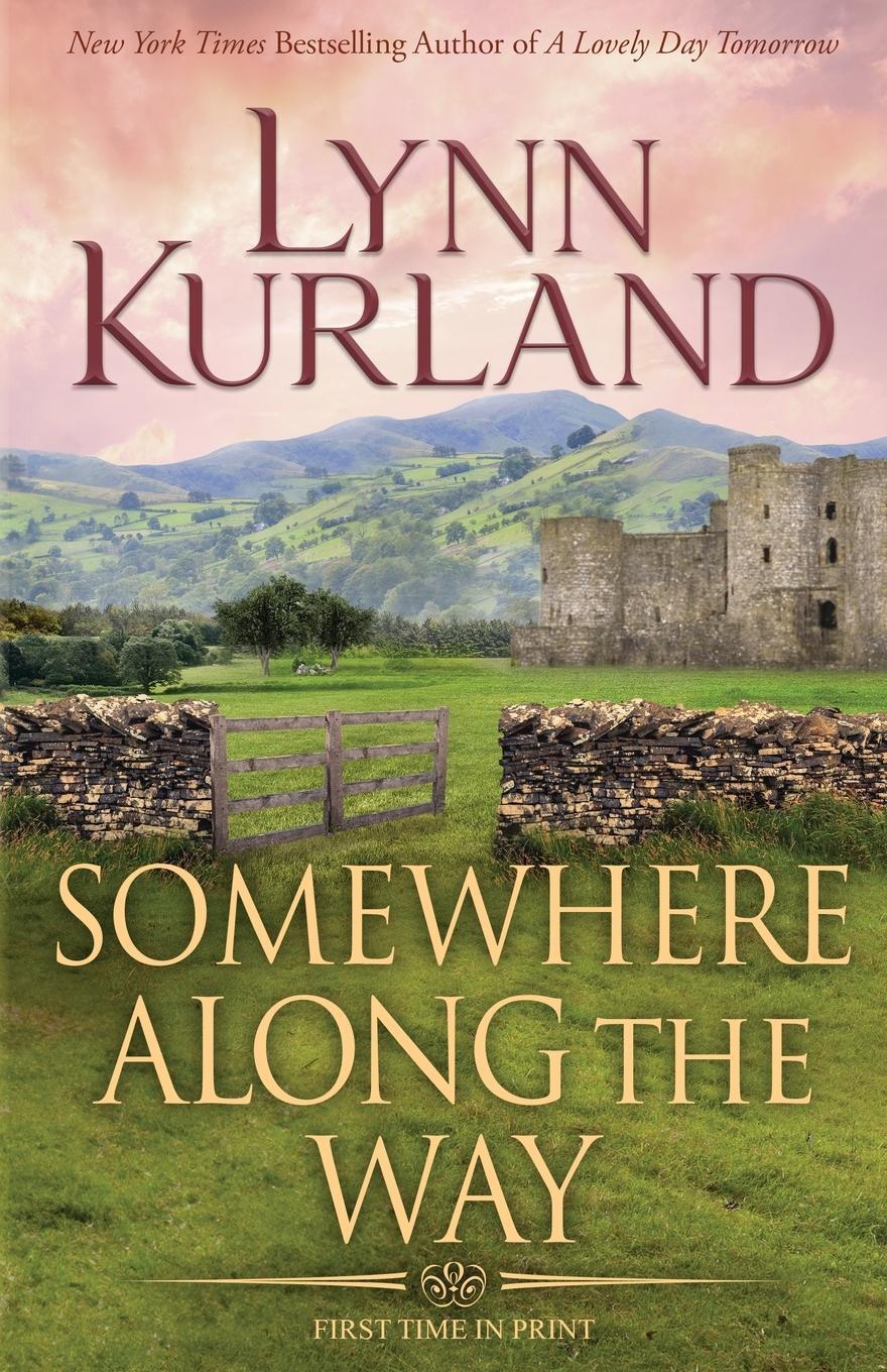 Cover: 9781961496026 | Somewhere Along the Way | Lynn Kurland | Taschenbuch | Paperback