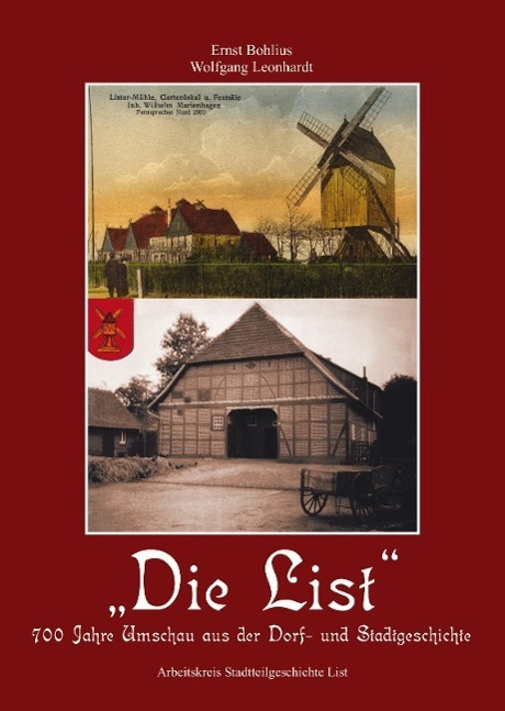 Cover: 9783833402760 | Die List | 700 Jahre Umschau aus der Dorf- und Stadtgeschichte | Buch