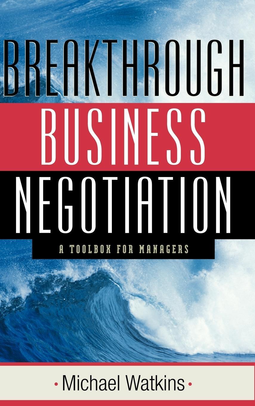 Cover: 9780787960124 | Breakthrough Business Negotiat | Watkins | Buch | Englisch | 2002