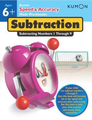 Cover: 9781935800644 | Kumon Speed &amp; Accuracy Subtraction: Subtracting Numbers 1 Through 9