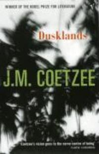 Cover: 9780099268338 | Dusklands | J.M. Coetzee | Taschenbuch | Englisch | 1998