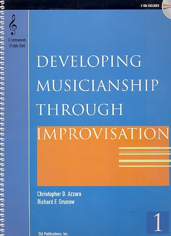 Cover: 9781579995355 | Developing Musicianship Through Improvisation Bk 1 | Grunow