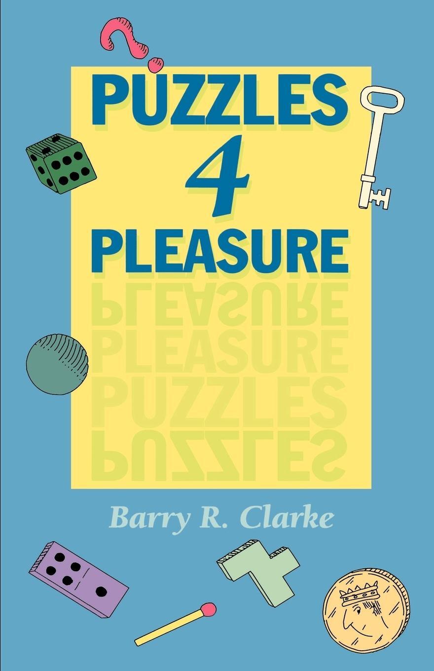 Cover: 9780521466349 | Puzzles for Pleasure | Barry R. Clarke | Taschenbuch | Paperback