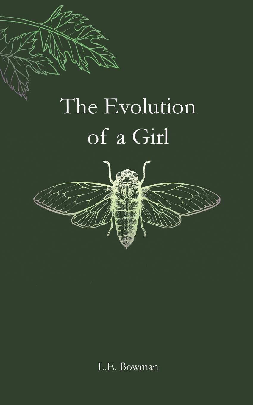 Cover: 9781733854603 | The Evolution of a Girl | L. E. Bowman | Taschenbuch | Paperback