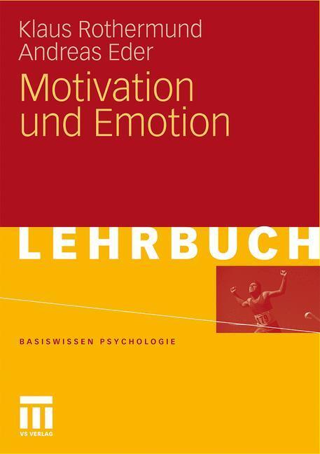 Cover: 9783531166988 | Motivation und Emotion | Andreas Eder (u. a.) | Taschenbuch | 221 S.