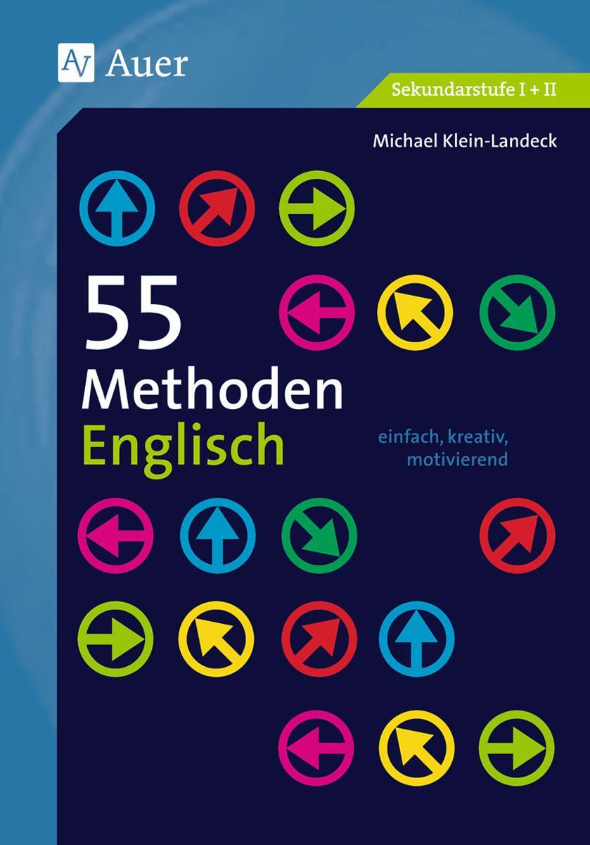 Cover: 9783403071723 | 55 Methoden Englisch | Michael Klein-Landeck | Taschenbuch | Deutsch