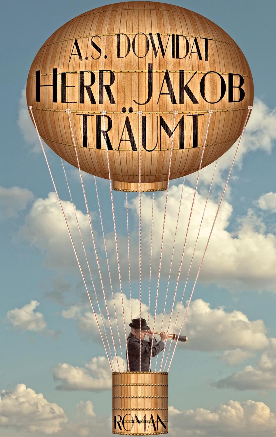Cover: 9783746015903 | Herr Jakob träumt | Roman | A. S. Dowidat | Taschenbuch