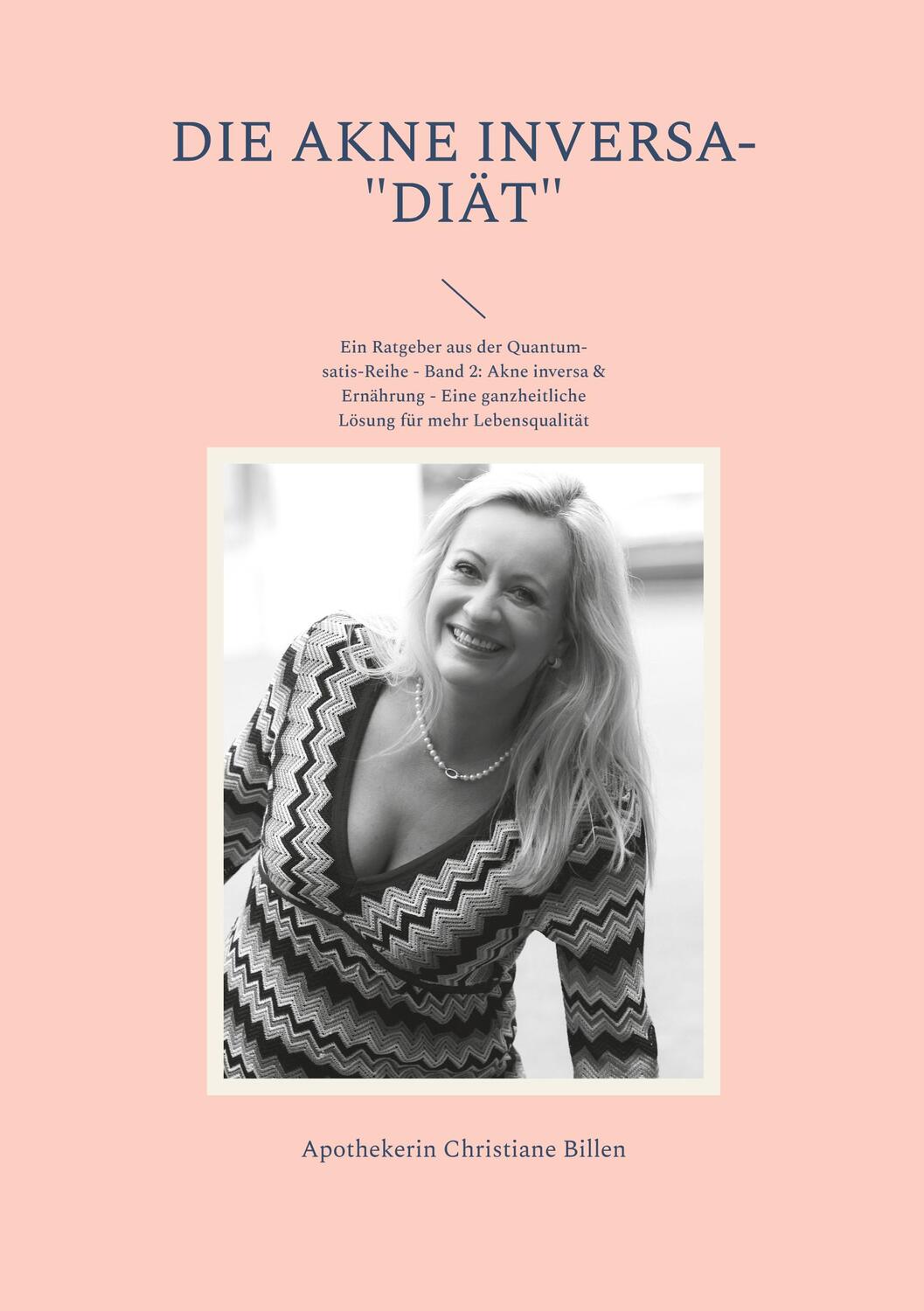 Cover: 9783757859817 | Die Akne inversa-"Diät" | Apothekerin Christiane Billen | Taschenbuch