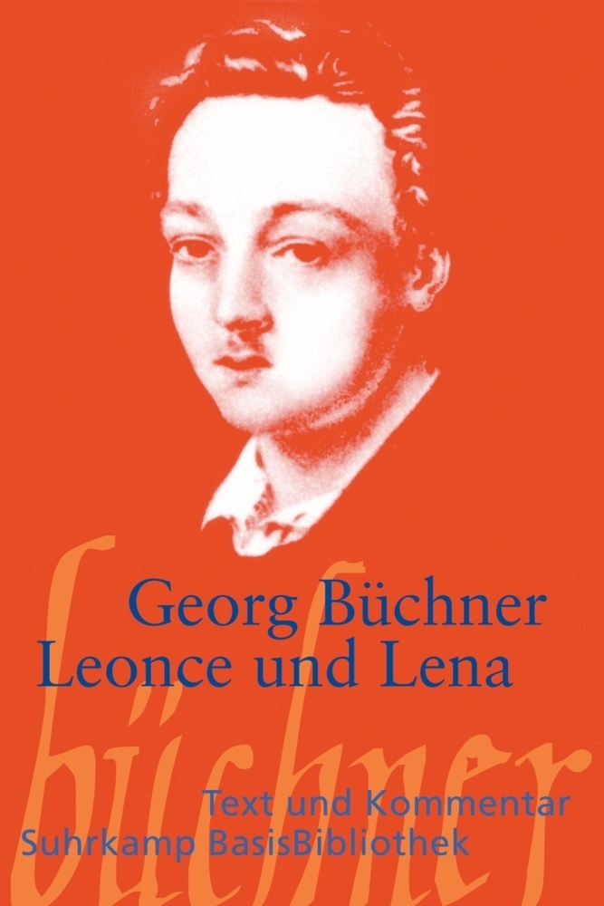 Cover: 9783518189160 | Leonce und Lena | Text und Kommentar | Georg Büchner | Taschenbuch