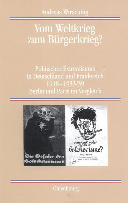 Cover: 9783486563573 | Vom Weltkrieg zum Bürgerkrieg? | Andreas Wirsching | Buch | X | 1999