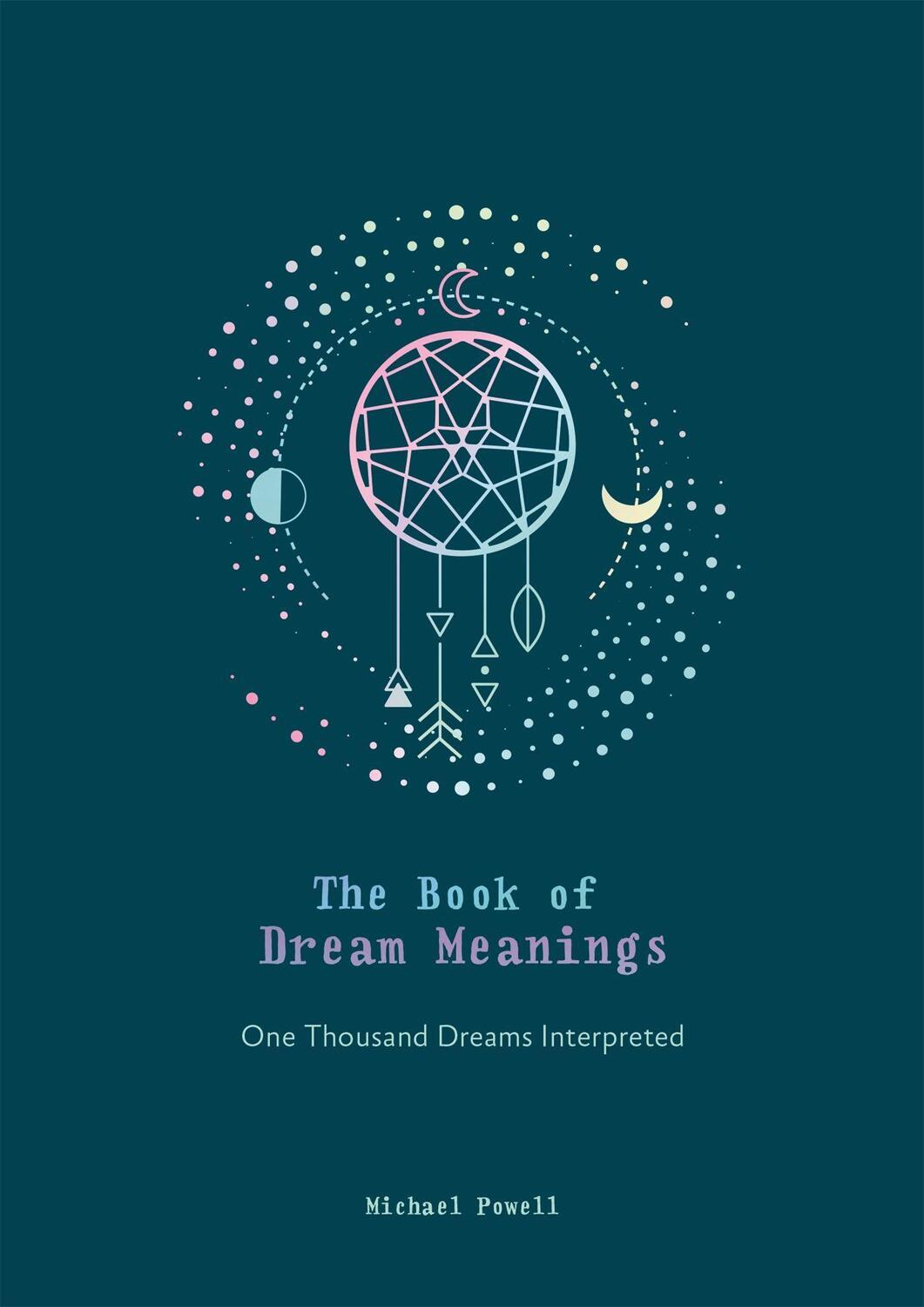 Cover: 9780753734148 | The Book of Dream Meanings | One Thousand Dreams Interpreted | Powell