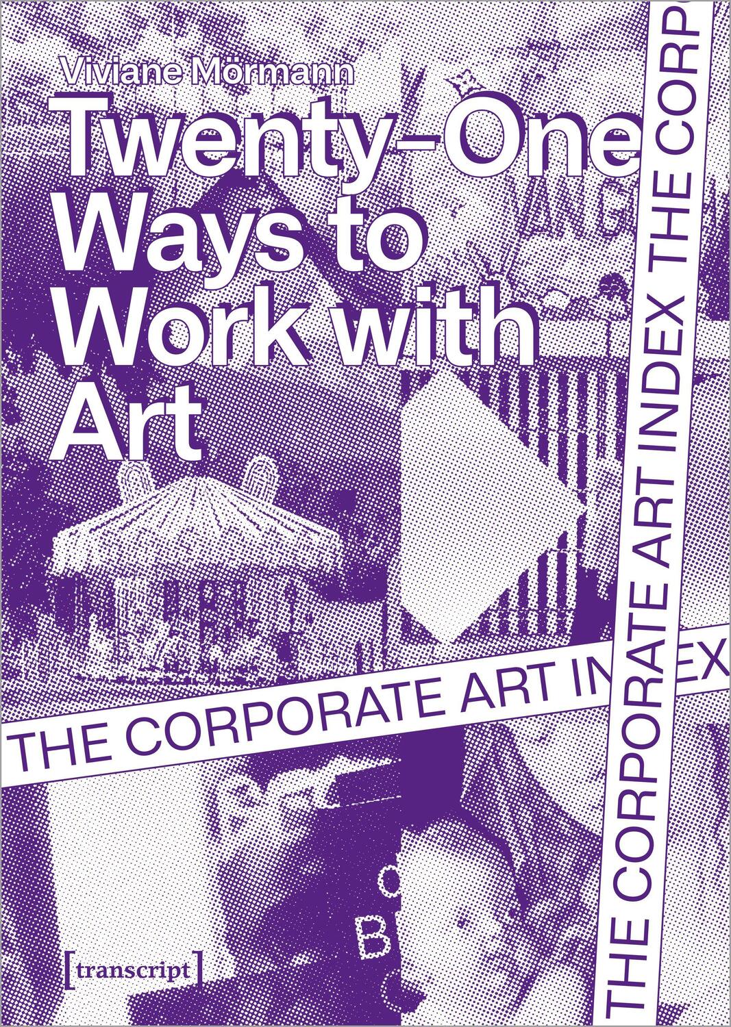 Cover: 9783837656503 | The Corporate Art Index | Viviane Mörmann | Taschenbuch | 224 S.