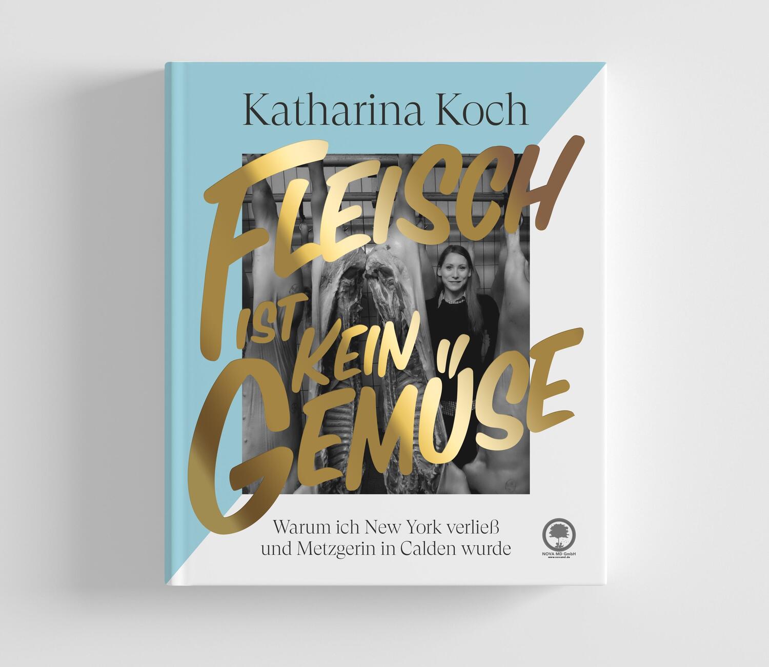 Bild: 9783985951628 | Fleisch ist kein Gemüse | Katharina Koch (u. a.) | Buch | 192 S.