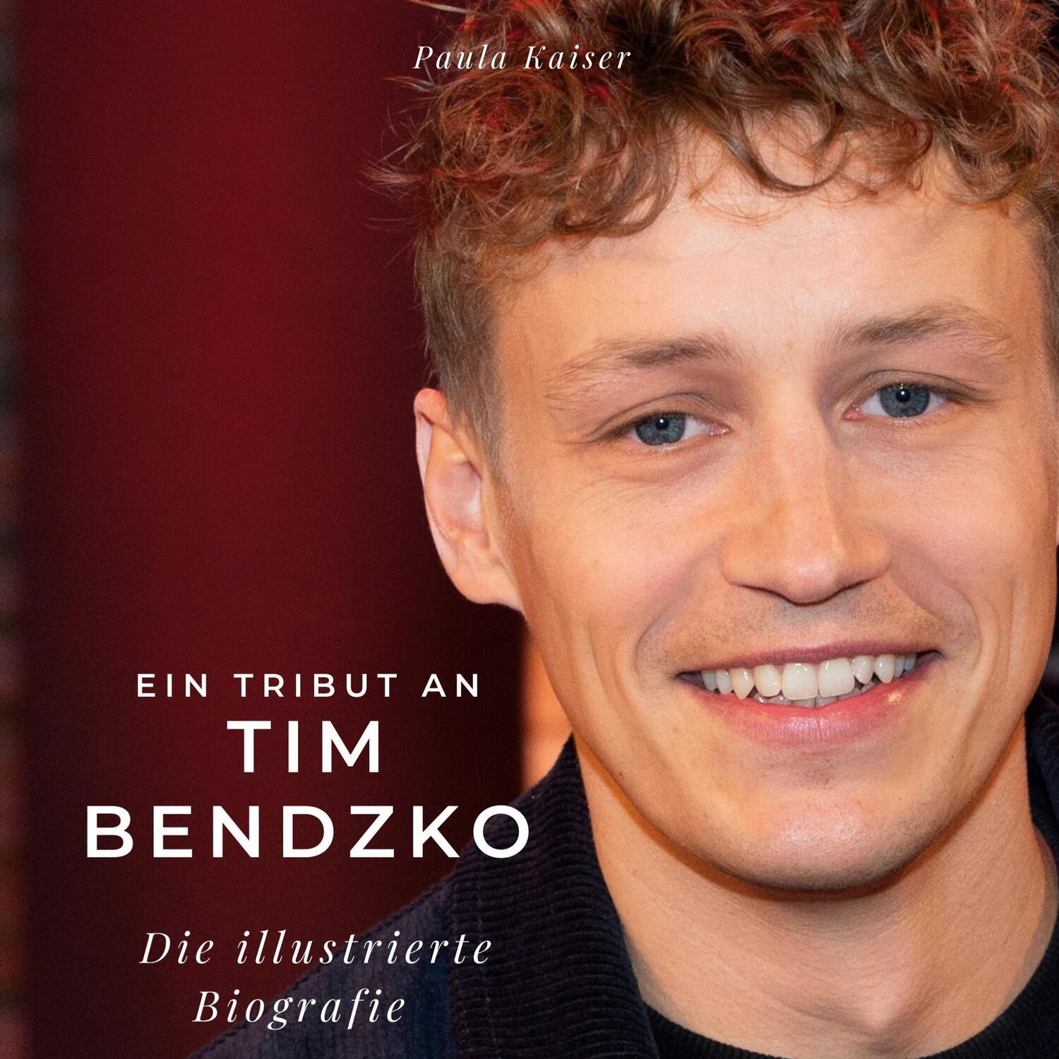 Cover: 9783750534827 | Ein Tribut an Tim Bendzko | Die illustrierte Biografie | Paula Kaiser