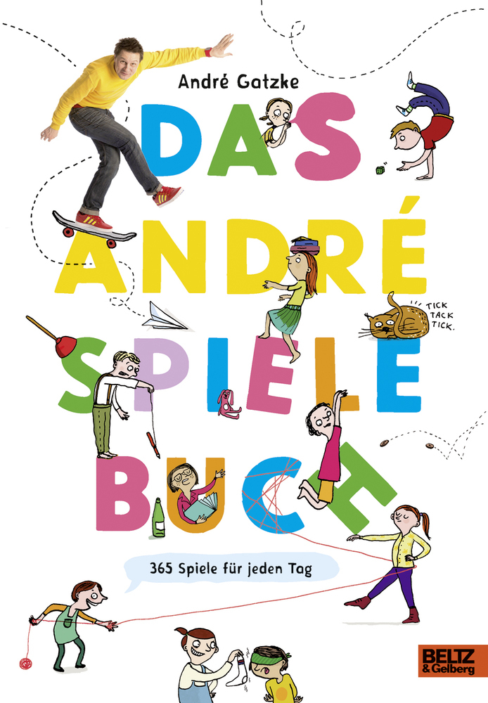 Cover: 9783407754073 | Das André-Spielebuch | 365 Spiele fürs ganze Jahr | André Gatzke