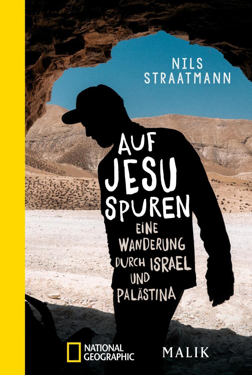 Cover: 9783492406574 | Auf Jesu Spuren | Nils Straatmann | Taschenbuch | 304 S. | Deutsch