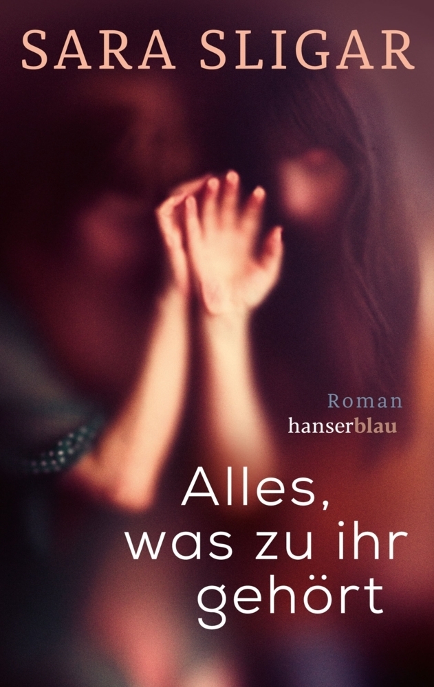 Cover: 9783446271173 | Alles, was zu ihr gehört | Roman | Sara Sligar | Taschenbuch | 432 S.