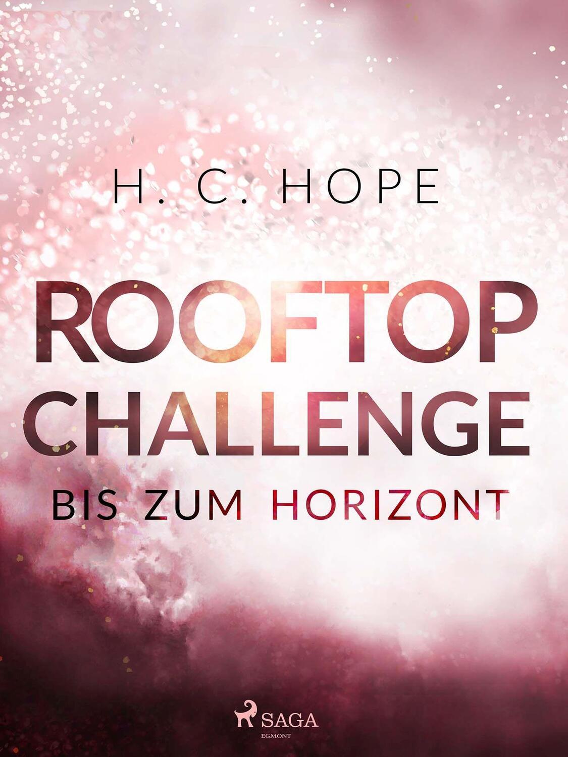Cover: 9783987500022 | Rooftop Challenge - bis zum Horizont | Bis zum Horizont | H. C. Hope