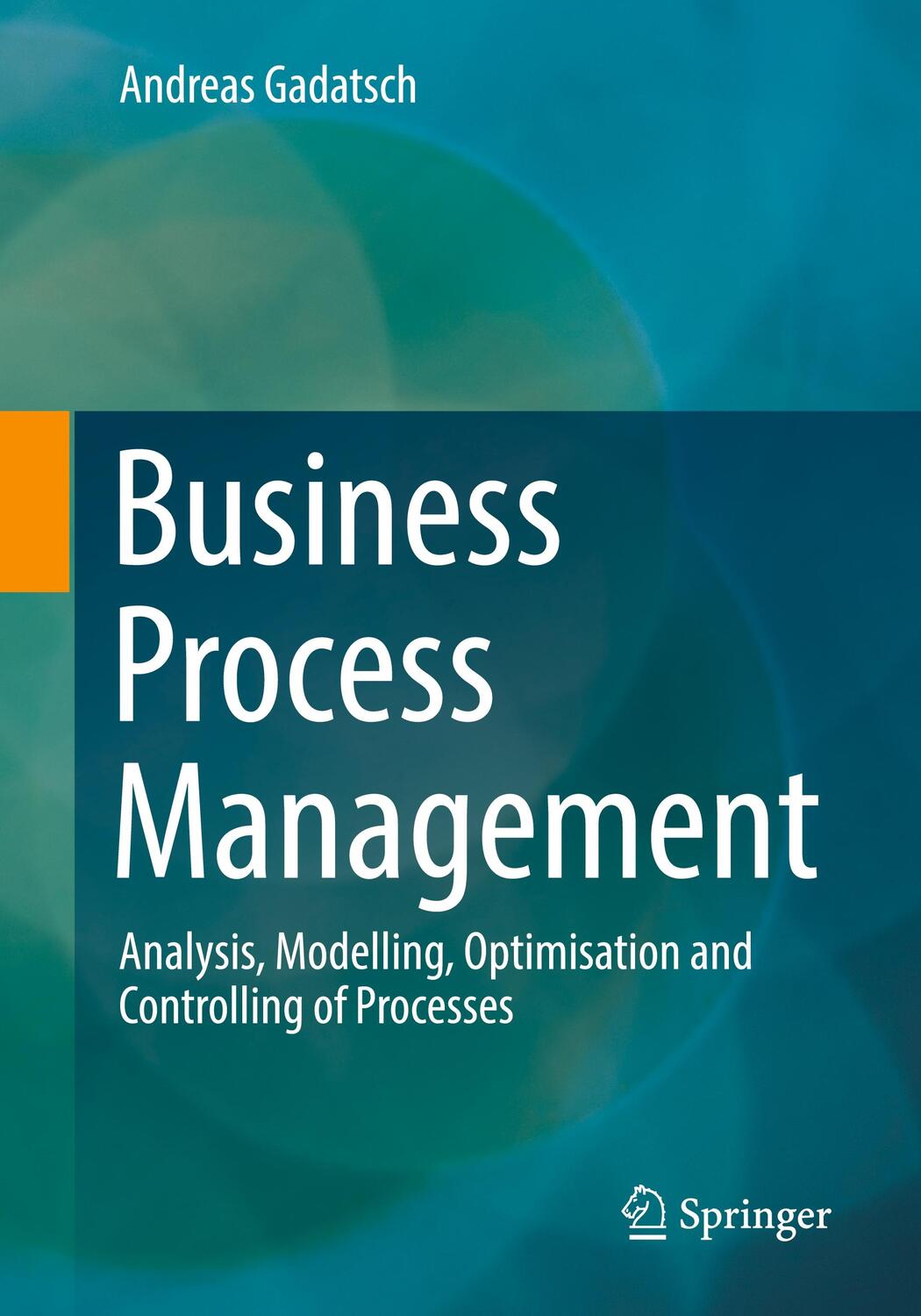 Cover: 9783658415839 | Business Process Management | Andreas Gadatsch | Taschenbuch | xv