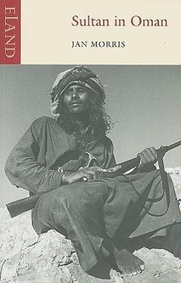 Cover: 9781906011178 | Sultan in Oman | Jan Morris | Taschenbuch | Englisch | 2008