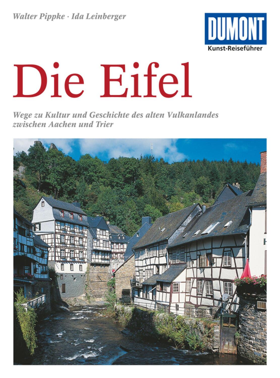 Cover: 9783770139262 | DuMont Kunst-Reiseführer Die Eifel | Walter Pippke (u. a.) | Buch