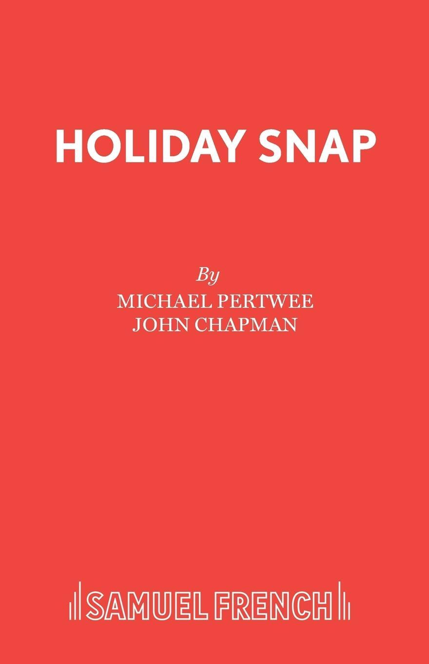 Cover: 9780573112843 | Holiday Snap | Michael Pertwee | Taschenbuch | Paperback | Englisch