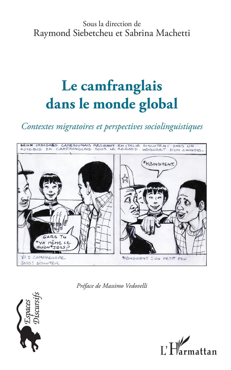 Cover: 9782343187556 | Le camfranglais dans le monde global | Raymond Siebetcheu (u. a.)